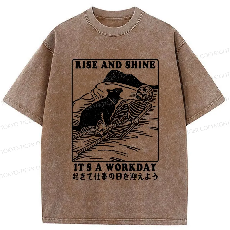 Tokyo-Tiger Rise And Shine It's A Workday Washed T-Shirt