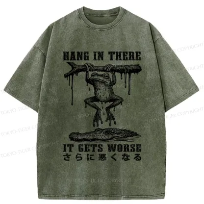 Tokyo-Tiger Hang In There It Gets Worse Washed T-Shirt