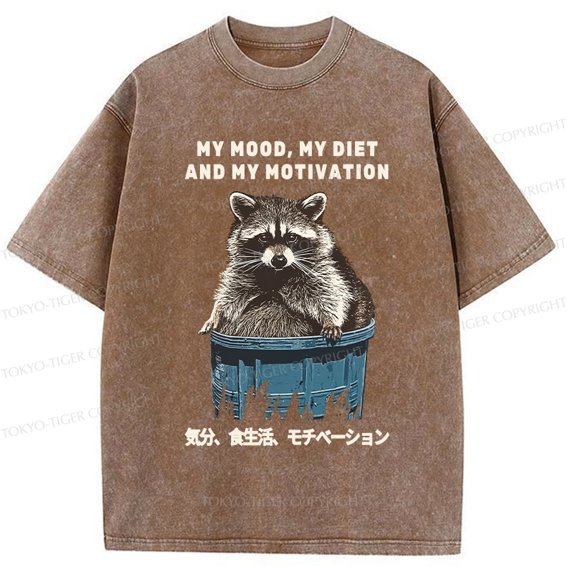 Tokyo-Tiger My Mood My Diet And My Motivation Washed T-Shirt