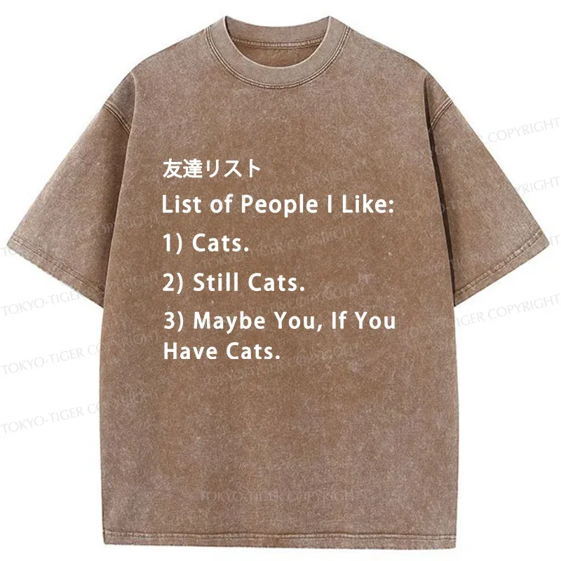 Tokyo-Tiger Friends List Funny Washed T-Shirt