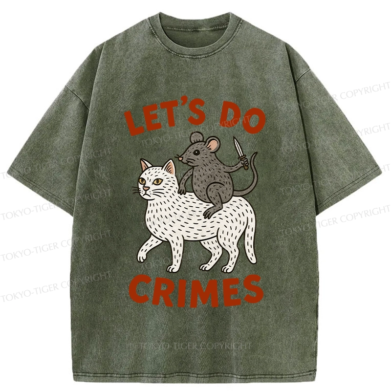 Tokyo-Tiger Let's Do Crimes Funny Washed T-Shirt