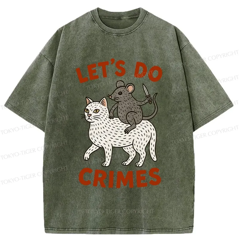 Tokyo-Tiger Let's Do Crimes Funny Washed T-Shirt
