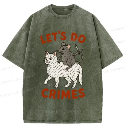 Tokyo-Tiger Let's Do Crimes Funny Washed T-Shirt