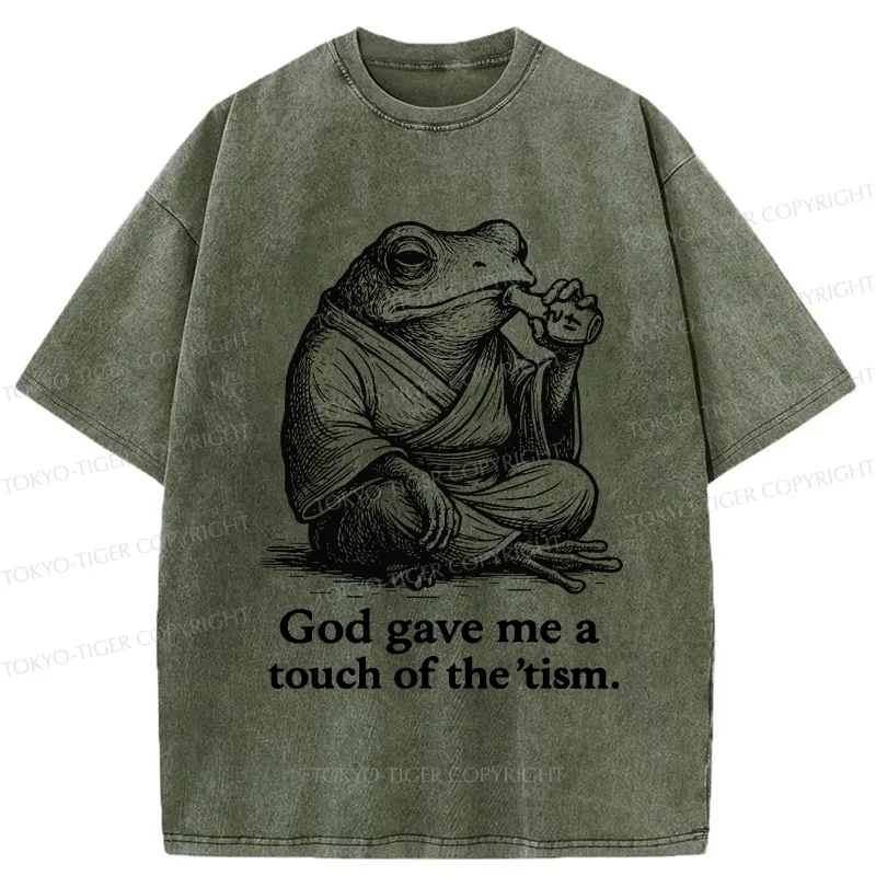 Tokyo-Tiger God Gave Me A Touch Of The 'tism Washed T-Shirt