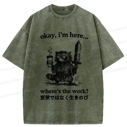 Tokyo-Tiger Where's The Work Funny Washed T-Shirt
