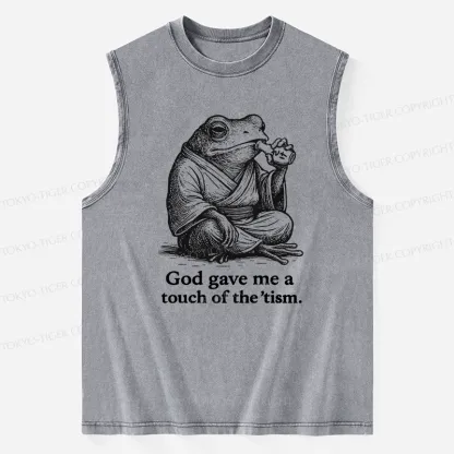 Tokyo-Tiger God Gave Me A Touch Of The 'tism Washed Tank