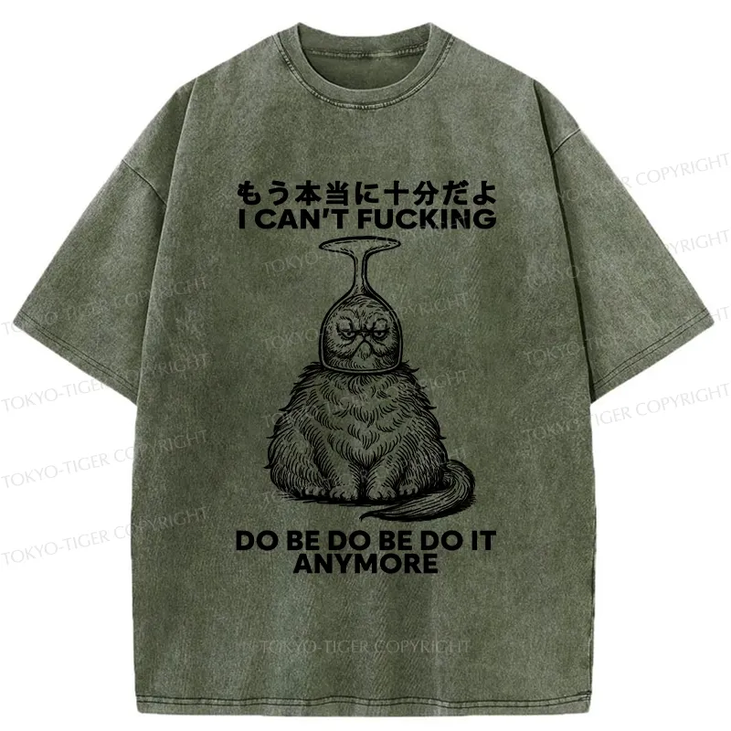 Tokyo-Tiger I've Had Enough Already Washed T-Shirt
