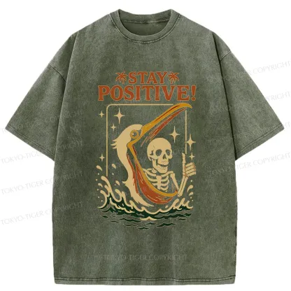 Tokyo-Tiger Skeleton Stay Positive Funny Washed T-Shirt