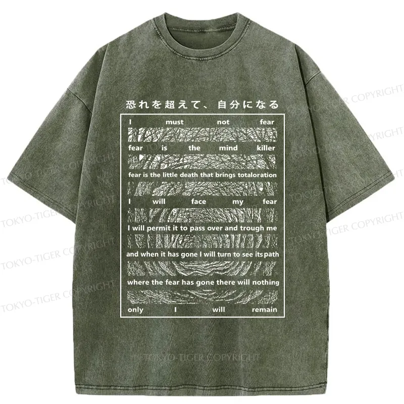 Tokyo-Tiger Overcome Fear And Become Yourself Washed T-Shirt