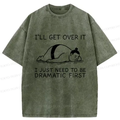 Tokyo-Tiger I'll Get Over It Washed T-Shirt