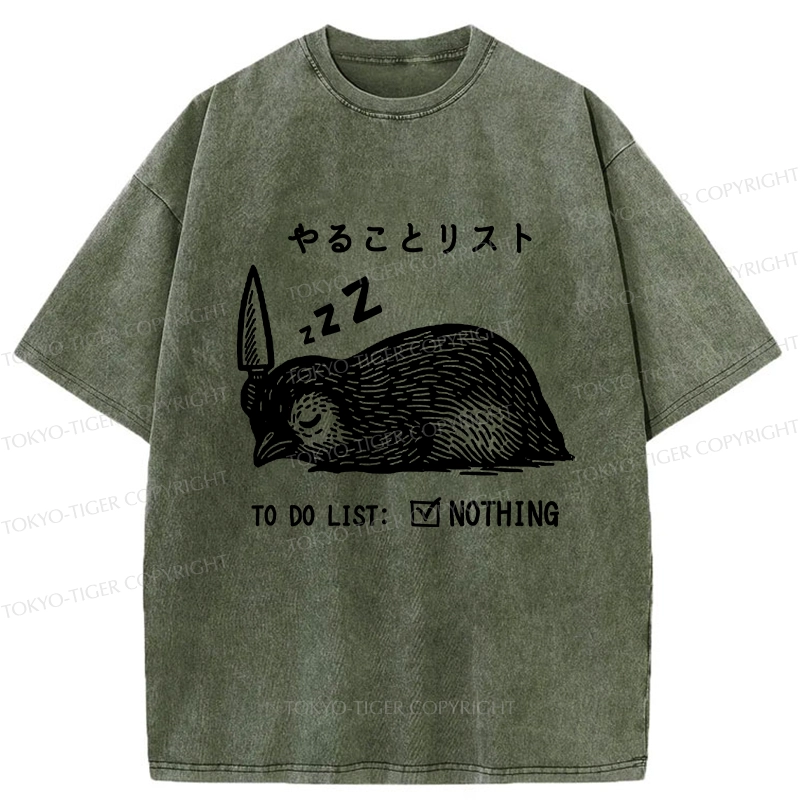 Tokyo-Tiger To Do List: Nothing Funny Washed T-Shirt