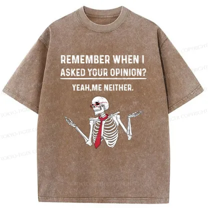 Tokyo-Tiger I Don't Need Your Opinion Washed T-Shirt