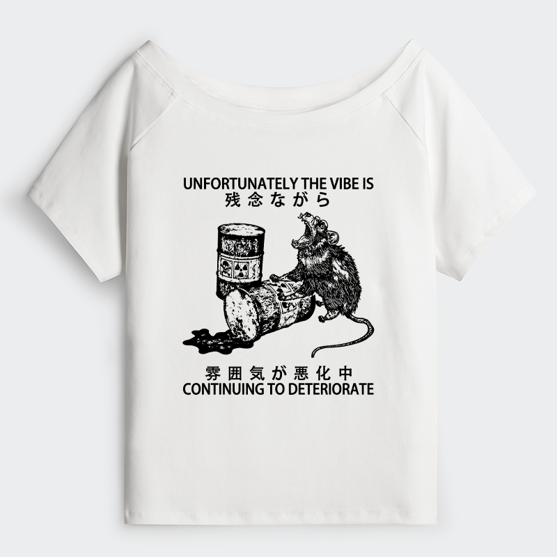 Tokyo-Tiger The Vibe Is Continuing To Deteriorate Off Shoulder T-Shirt