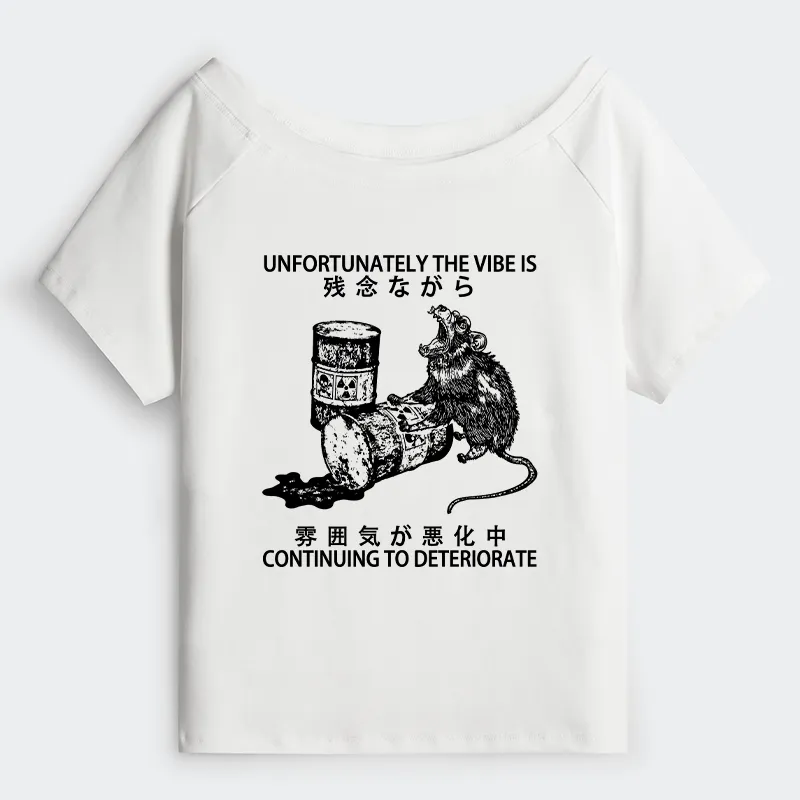 Tokyo-Tiger The Vibe Is Continuing To Deteriorate Off Shoulder T-Shirt