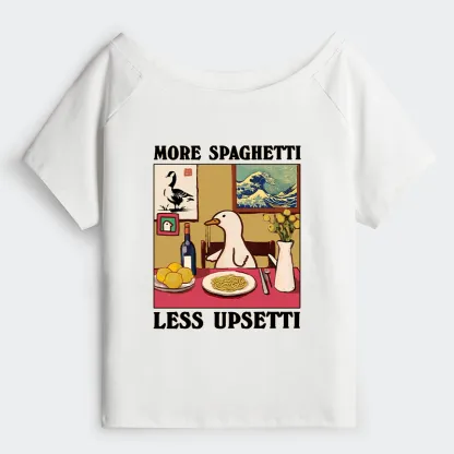 Tokyo-Tiger More Spaghetti Less Upsetti Goose Off Shoulder T-Shirt