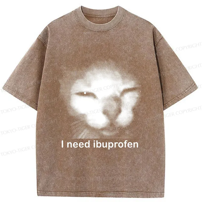 Tokyo-Tiger Blurry Cat Need Ibuprofen Washed T-Shirt