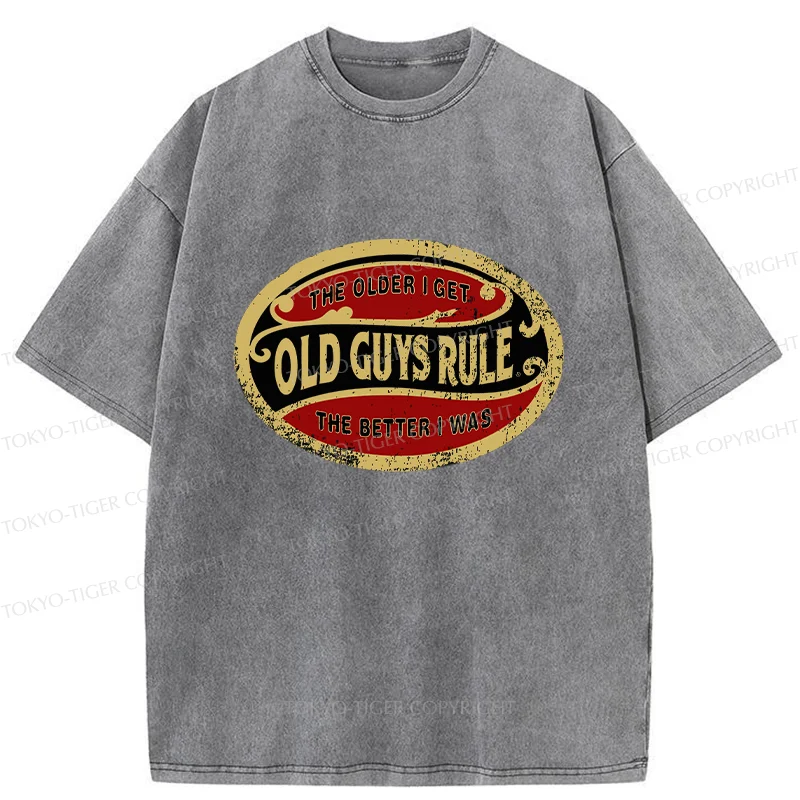 Tokyo-Tiger The Older I Get The Better I Was Washed T-Shirt