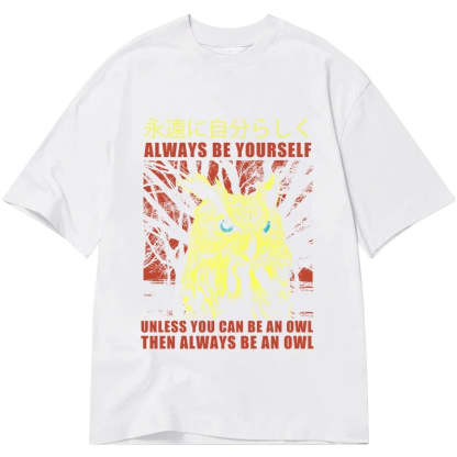 Tokyo-Tiger Always Be Yourself Japanese Classic T-Shirt