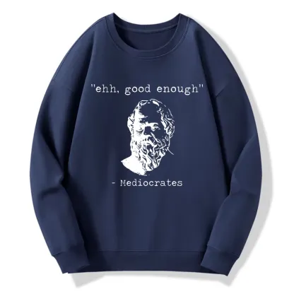 Tokyo-Tiger Mediocrates Meme Classic Sweatshirt