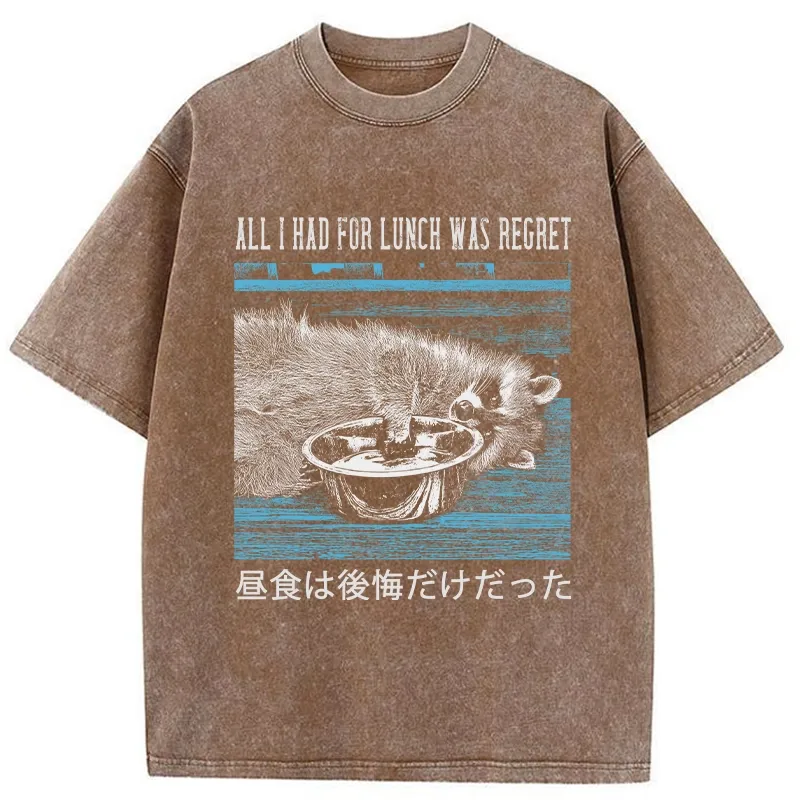 Tokyo-Tiger All I Had For Lunch Was Regret Washed T-Shirt