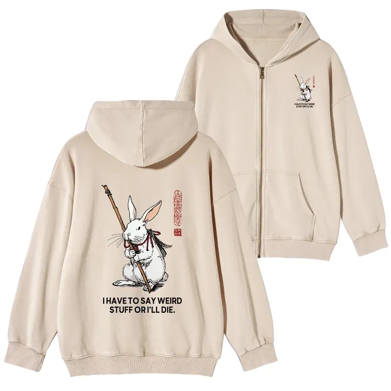 Tokyo-Tiger Rabbit Gotta Say Weird Stuff Or Die Washed Zip Hoodie