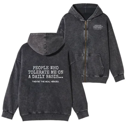 Tokyo-Tiger Anyone Who Puts Up With Me Is A Hero Washed Zip Hoodie