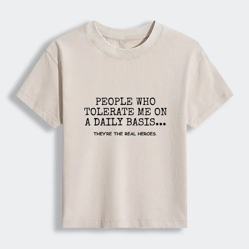 Tokyo-Tiger Anyone Who Puts Up With Me Is A Hero Women's Washed T-shirt