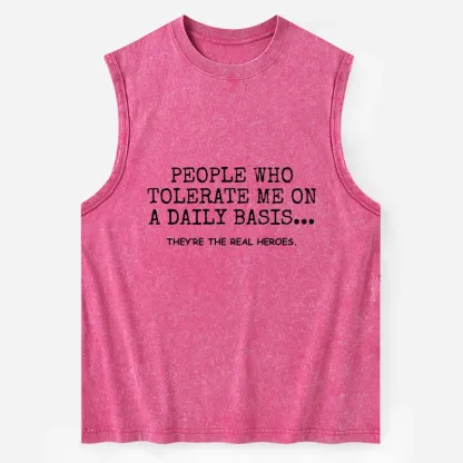 Tokyo-Tiger Anyone Who Puts Up With Me Is A Hero Washed Tank