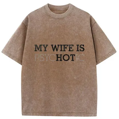 Tokyo-Tiger My Wife Is Hot Washed T-Shirt