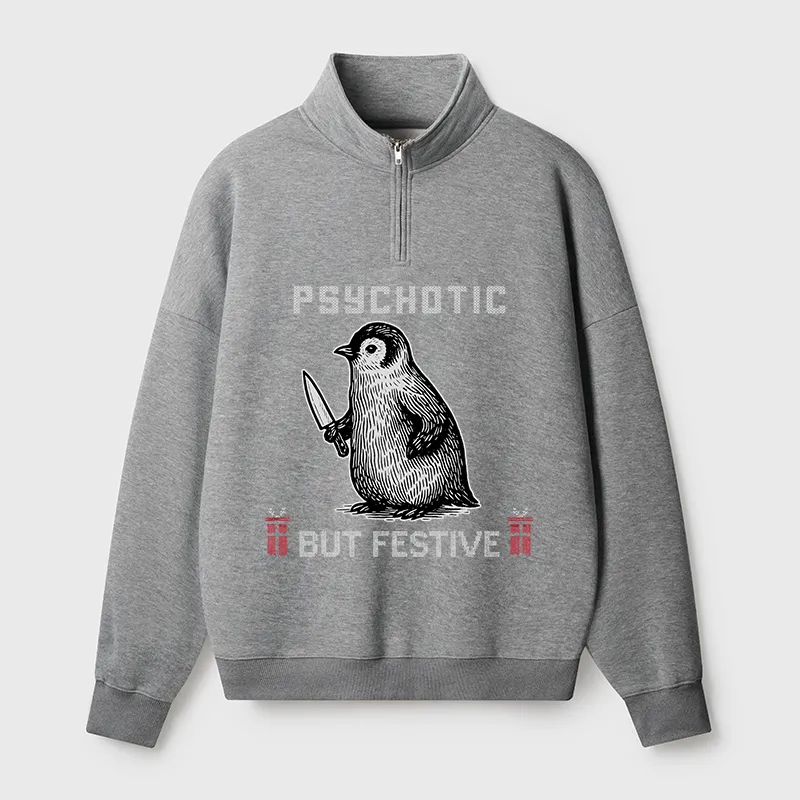 Tokyo-Tiger Overstimulated but Festive Christmas Half Zip Fleece Sweatshirt