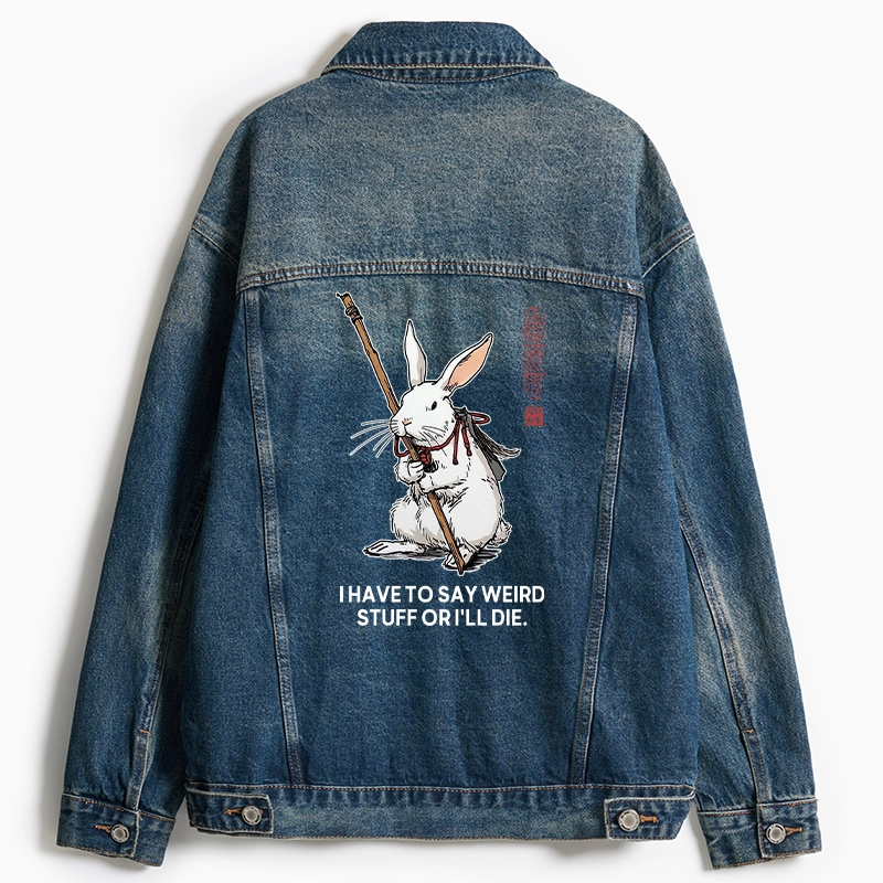 Tokyo-Tiger Rabbit Gotta Say Weird Stuff Or Die Jean Jacket