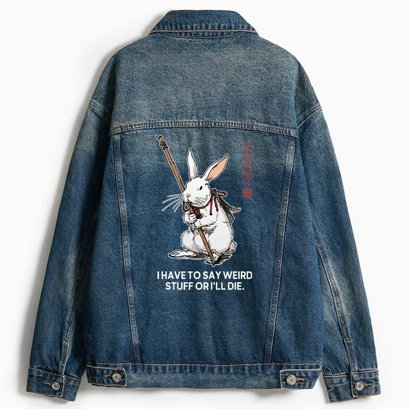 Tokyo-Tiger Rabbit Gotta Say Weird Stuff Or Die Jean Jacket