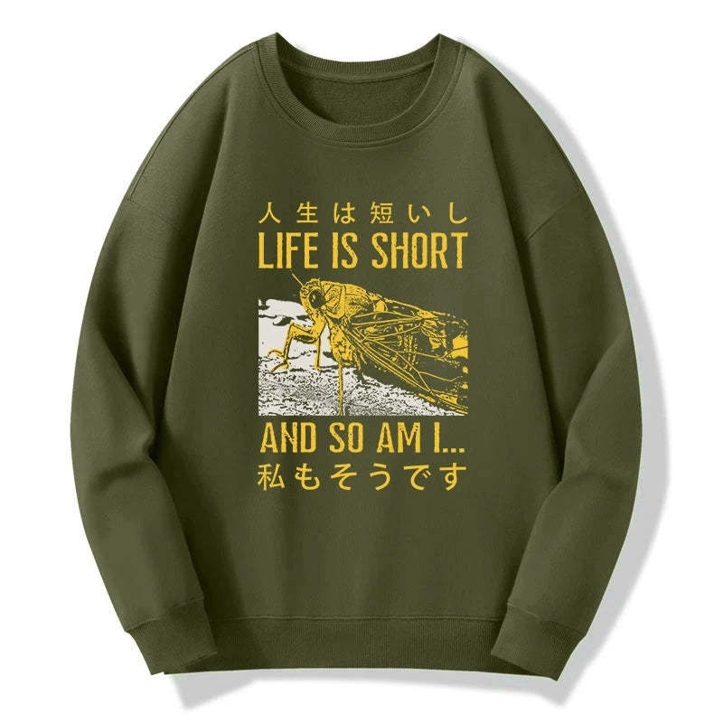 Tokyo-Tiger A Grasshopper With A Short Life Sweatshirt