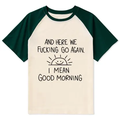 Tokyo-Tiger Different Meanings Of "Good Morning" Raglan T-shirt