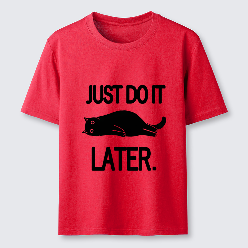 Tokyo-Tiger Just Do It Later Cat Classic T-Shirt