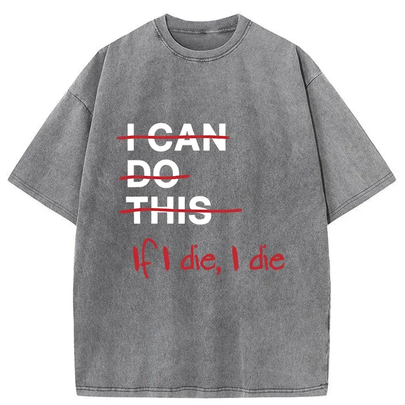 Tokyo-Tiger If I Die I Die Washed T-Shirt