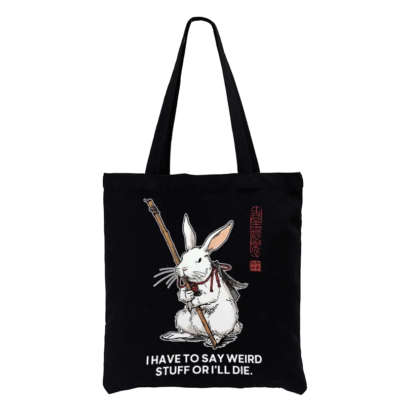 Tokyo-Tiger Rabbit Gotta Say Weird Stuff Or Die Tote Bag