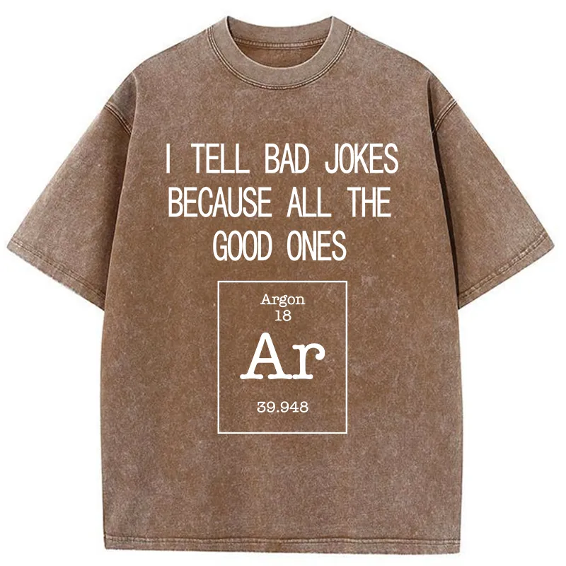 Tokyo-Tiger All The Good Jokes Are Argon Washed T-Shirt