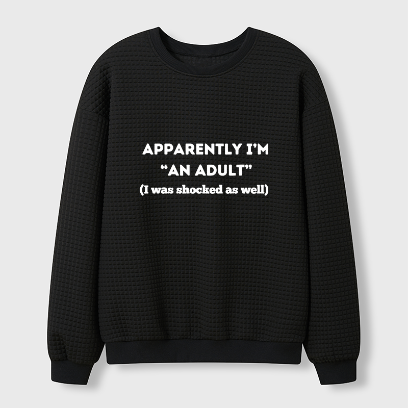 Tokyo-Tiger I Was Shocked That I Had Become An Adult Waffle Sweatshirt