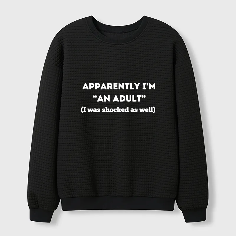 Tokyo-Tiger I Was Shocked That I Had Become An Adult Waffle Sweatshirt