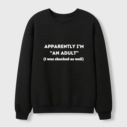 Tokyo-Tiger I Was Shocked That I Had Become An Adult Waffle Sweatshirt