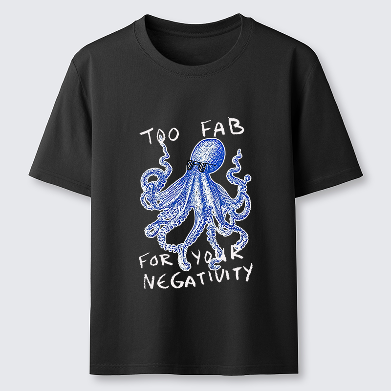 Tokyo-Tiger Too Fab For Your Negativity Classic T-Shirt