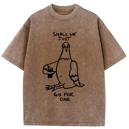 Tokyo-Tiger Go Have A Drink With The Pigeons Washed T-Shirt