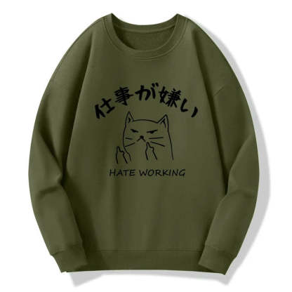 Tokyo-Tiger A Cat That Hates Work Sweatshirt