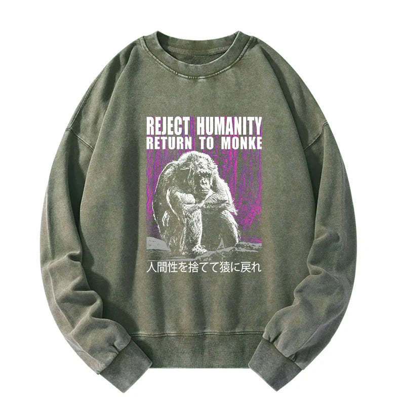 Tokyo-Tiger Reject Humanity Return To Monkey Washed Sweatshirt