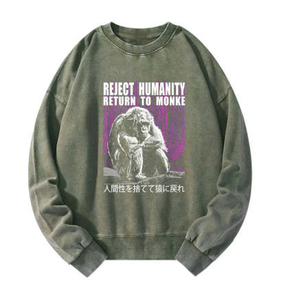 Tokyo-Tiger Reject Humanity Return To Monkey Washed Sweatshirt