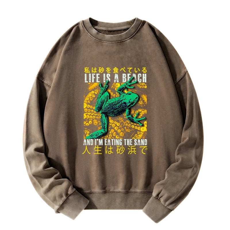 Tokyo-Tiger Life Is A Beach I'M Eating The Sand Washed Sweatshirt