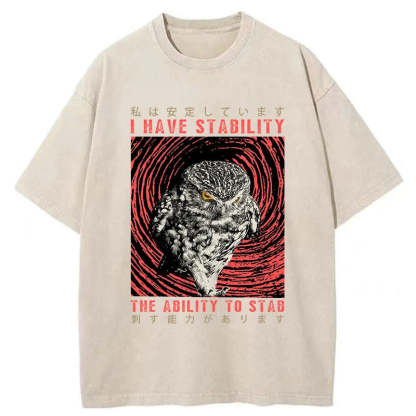 Tokyo-Tiger I Have Stability Owl Washed T-Shirt