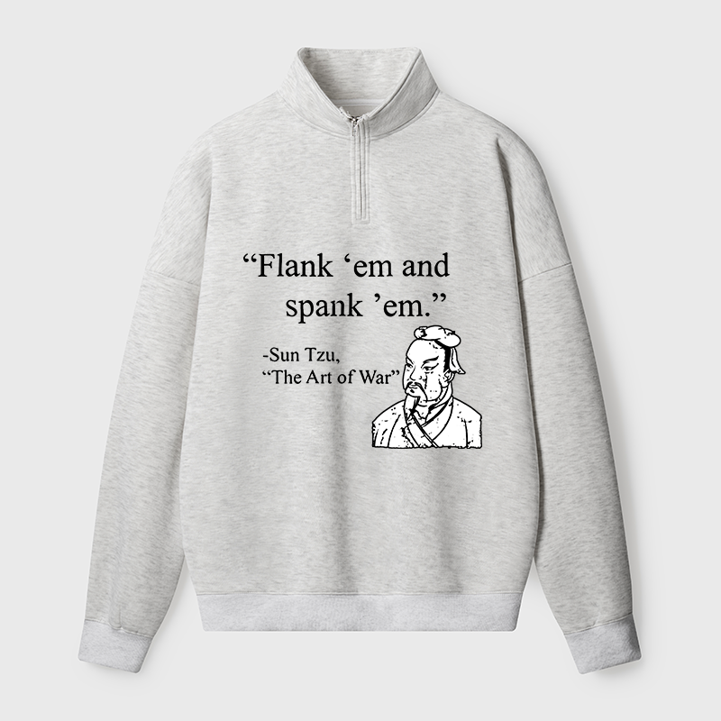 Tokyo-Tiger The Art Of War Funny Half Zip Fleece Sweatshirt