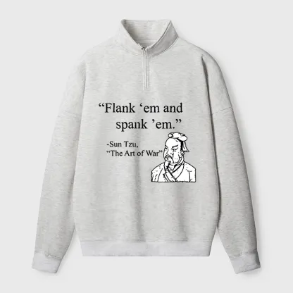 Tokyo-Tiger The Art Of War Funny Half Zip Fleece Sweatshirt